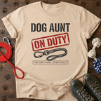 Dog Aunt On Duty T-Shirt