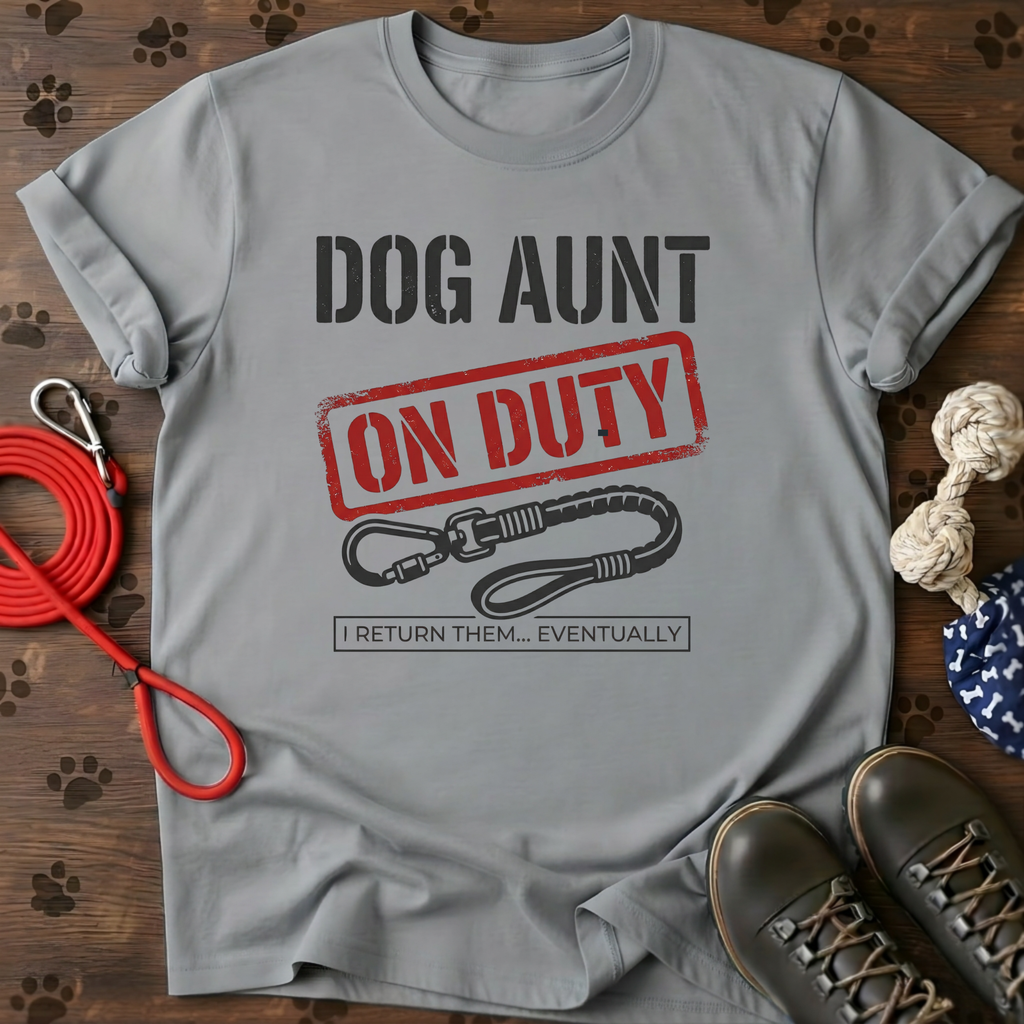Dog Aunt On Duty T-Shirt