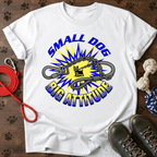 Small Dog Big Attitude Graphic Tee