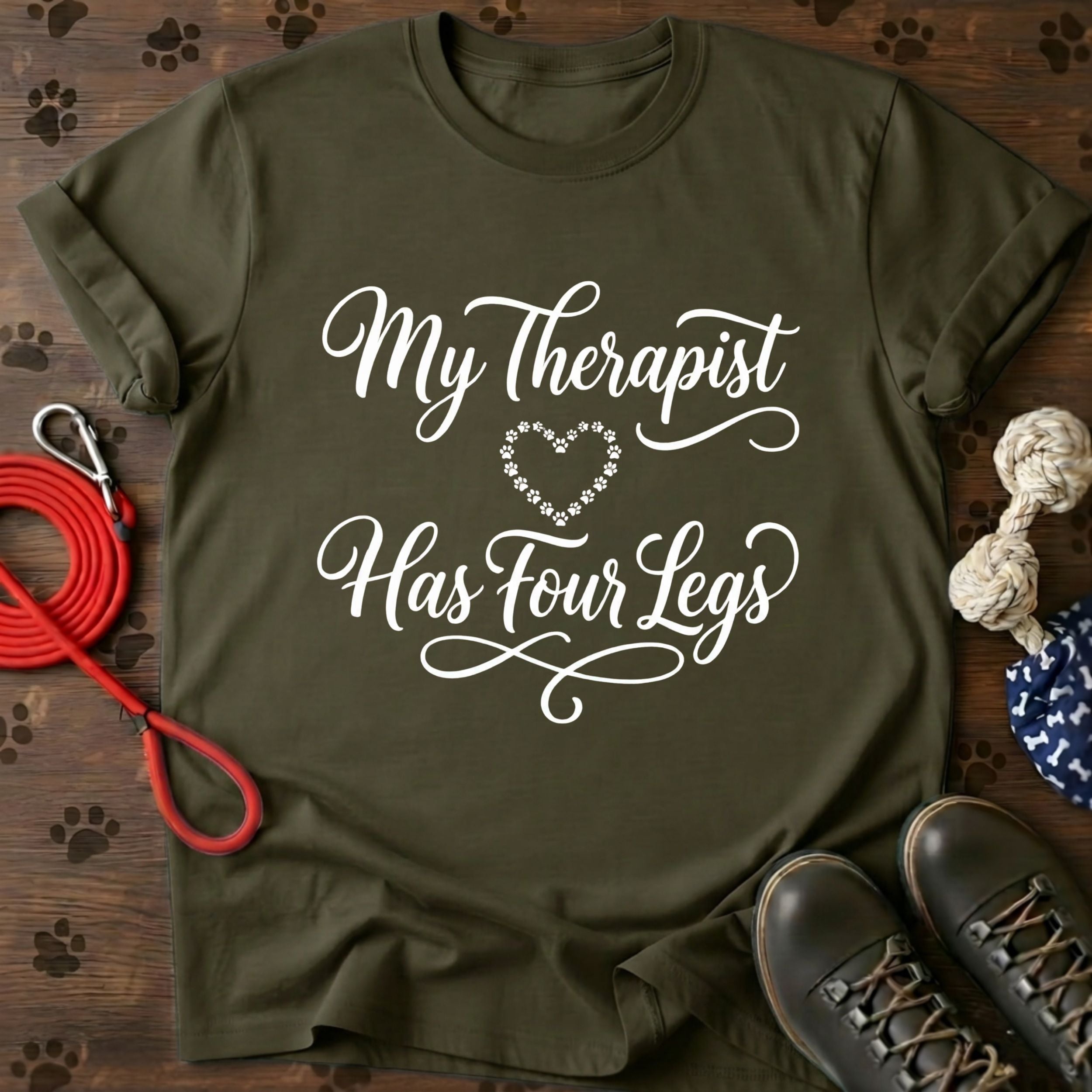 My Therapist Has Four Legs Tee