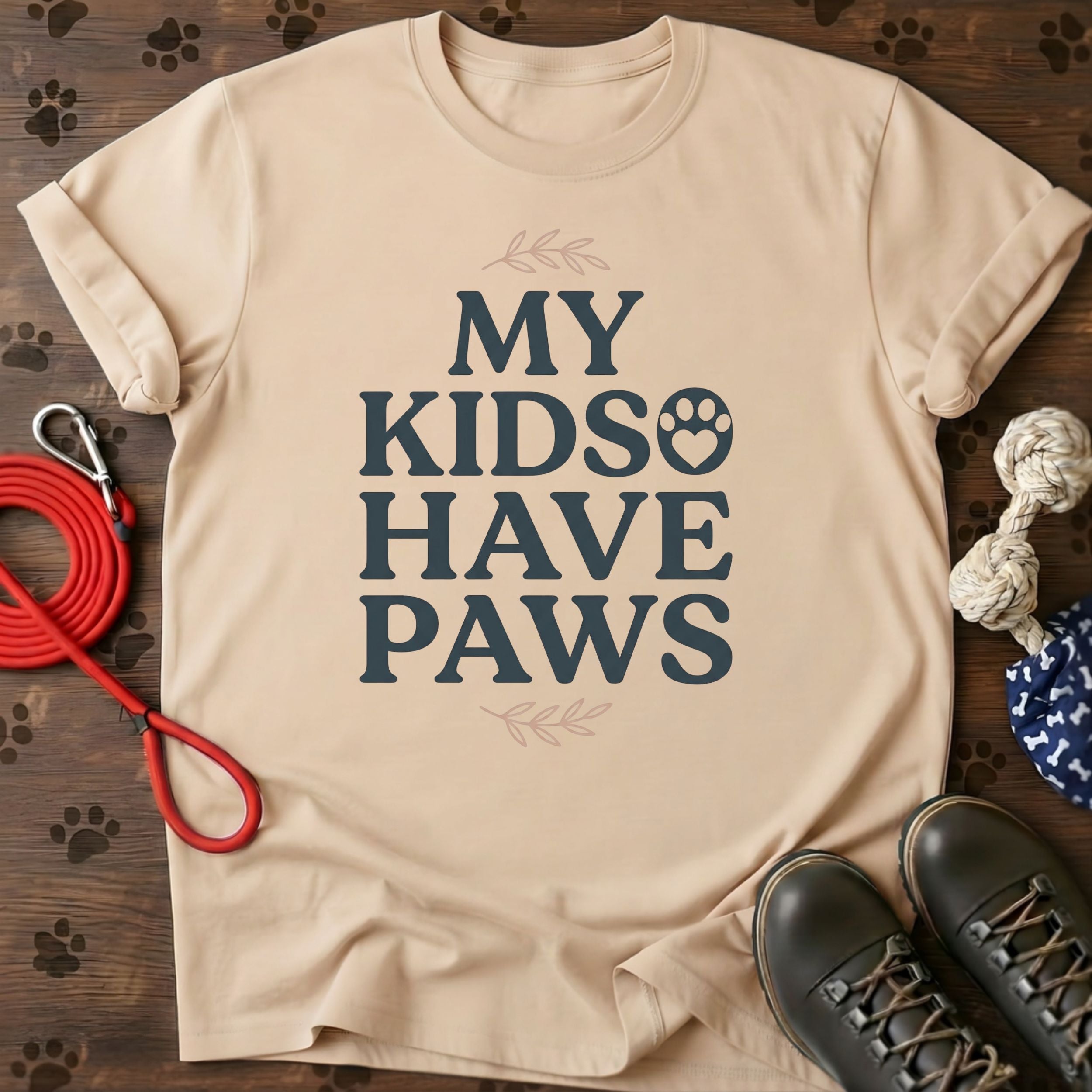 My Kids Have Paws T-Shirt