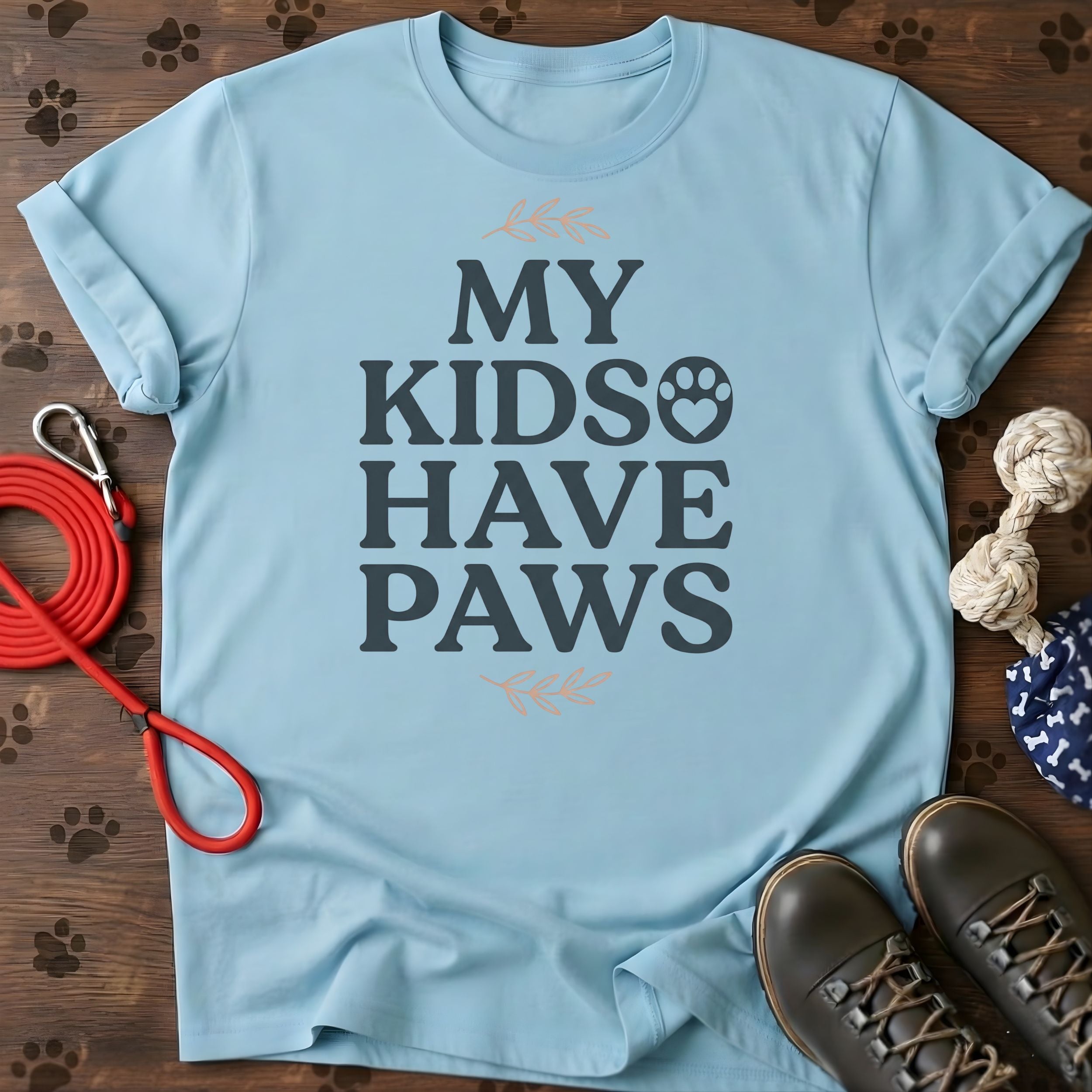 My Kids Have Paws T-Shirt