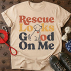 Rescue Looks Good On Me Tee