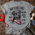 Mayor dog ruling wit an paw Tee