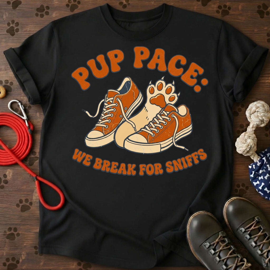 Pup pace we break for sniffes Tee