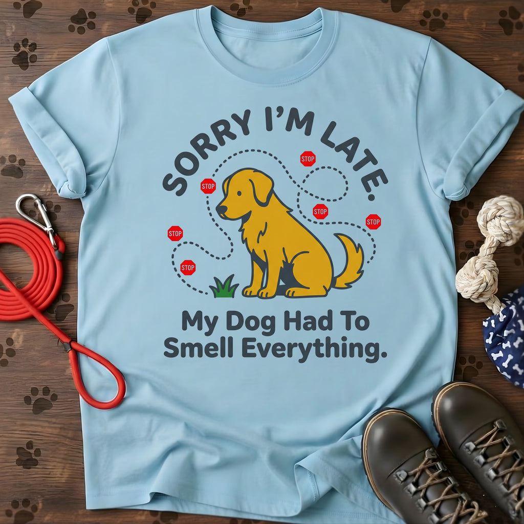 Sorry I'm Late Tee