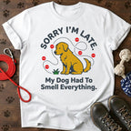 Sorry I'm Late Tee