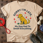 Sorry I'm Late Tee