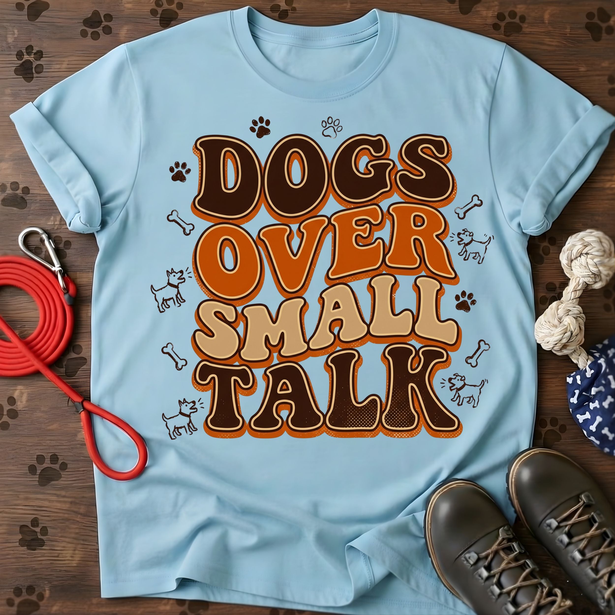 Dog over small talk Tee