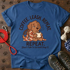 Coffee Leash Repeat Tee