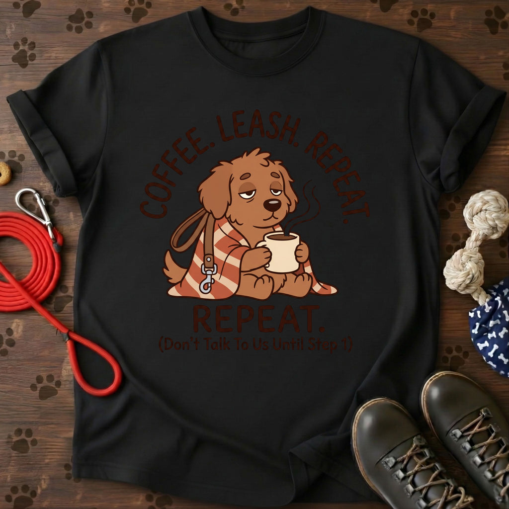 Coffee Leash Repeat Tee