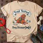 Trail Tested. Dog Approved. Tee