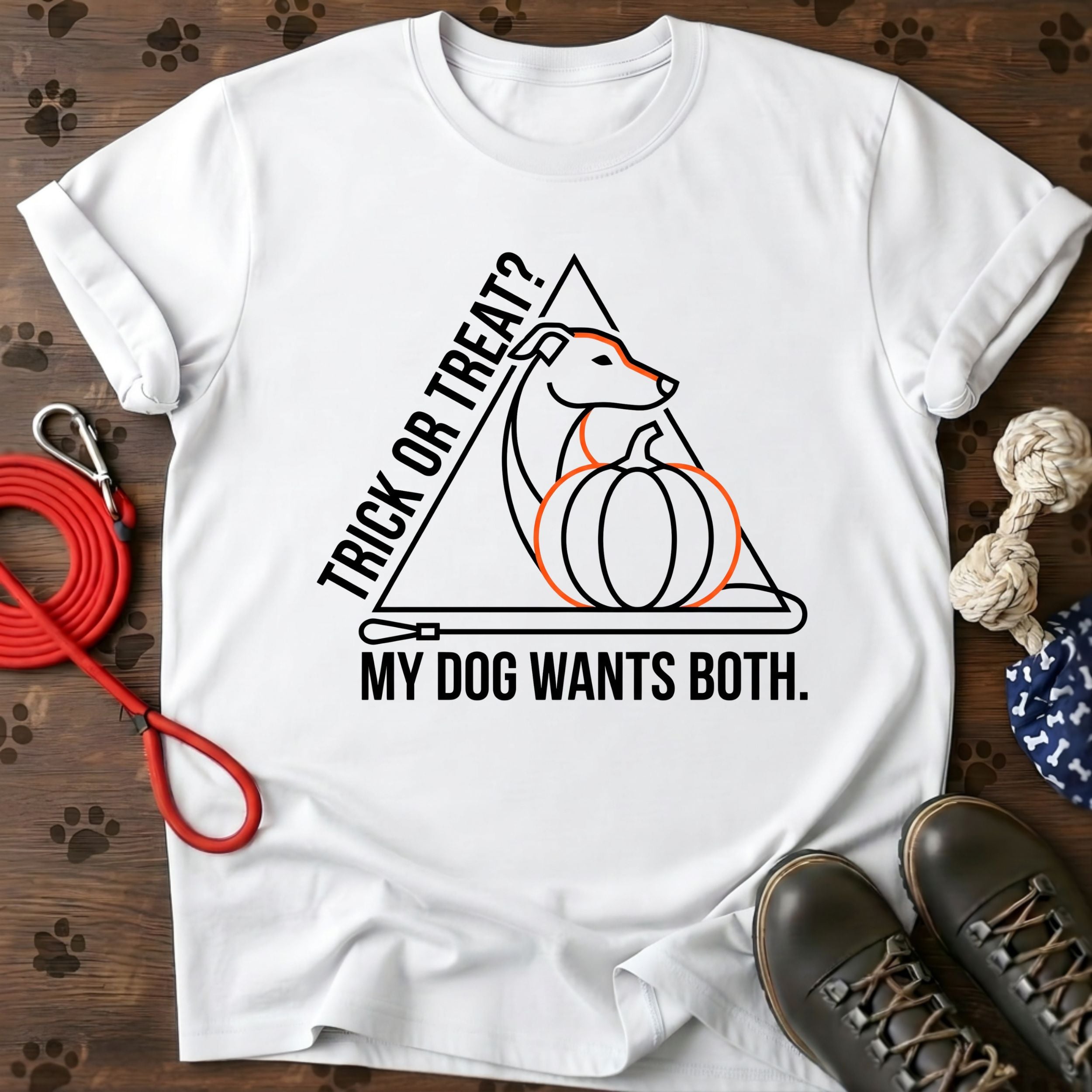 Trick Or Treat? My Dog Wants Both. Tee