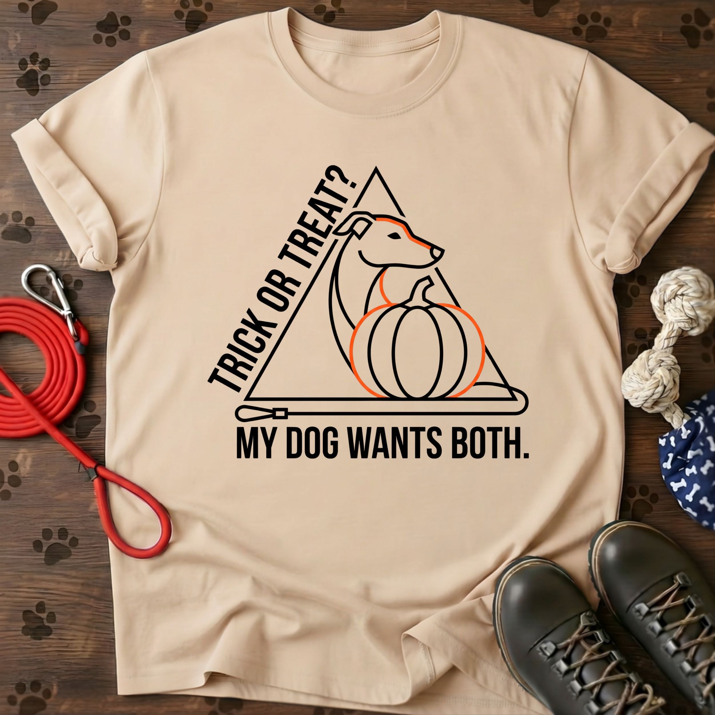 Trick Or Treat? My Dog Wants Both. Tee