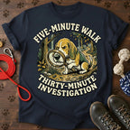 FIVE-MINUTE WALK. THIRTY-MINUTE INVESTIGATION.  Tee