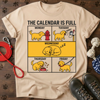 The calendar is full Tee