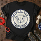Distracted By Every Single Dog Tee