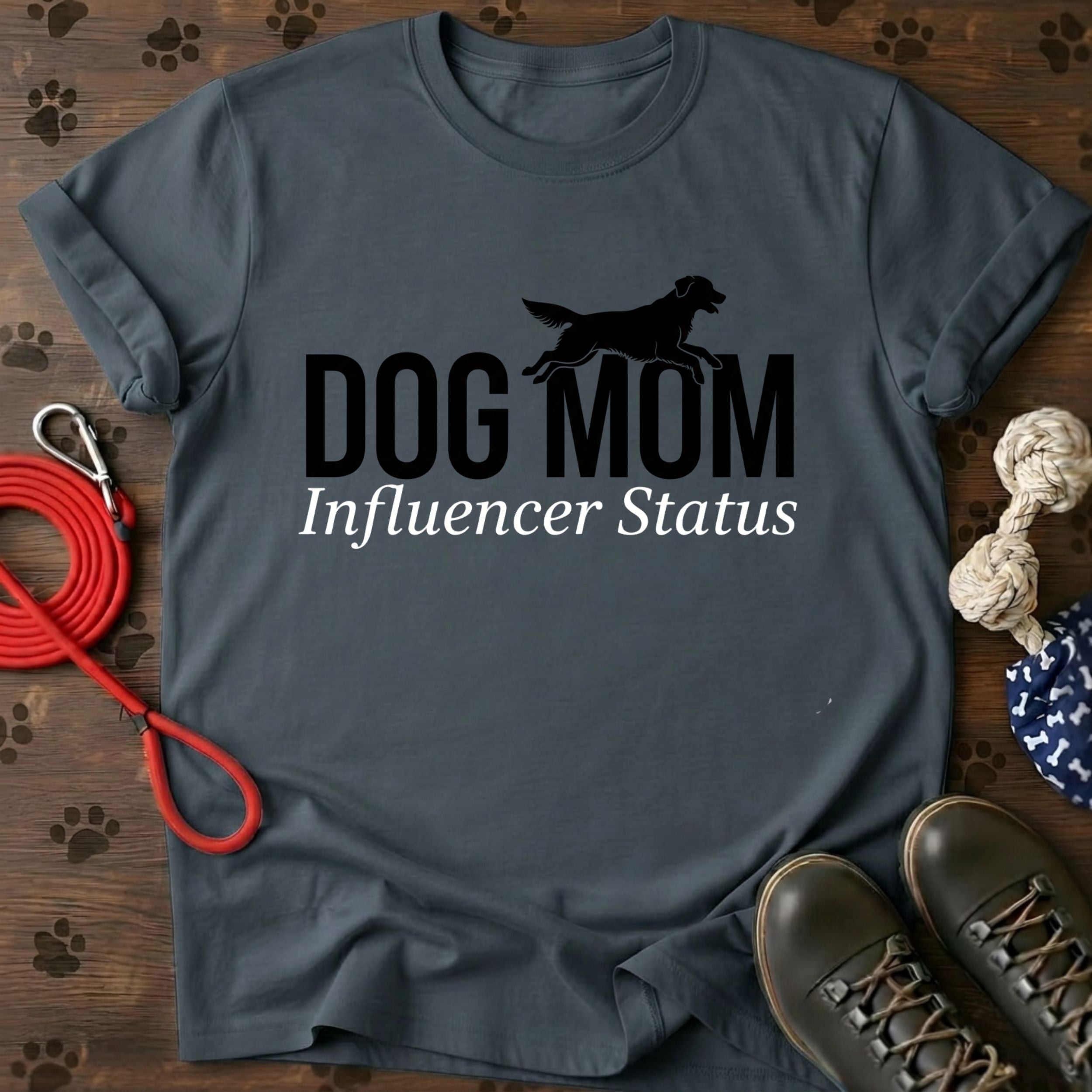 Dog Mom Influencer Status Tee