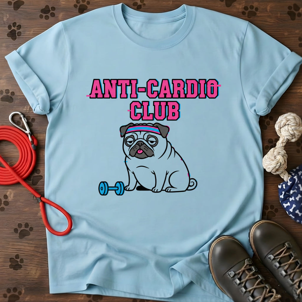 Anti-Cardio Club T-Shirt