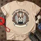 Dark Roast & Dog Hair T-Shirt