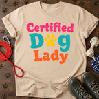 Certified Dog Lady T-Shirt