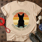 Frenchie Life T-Shirt