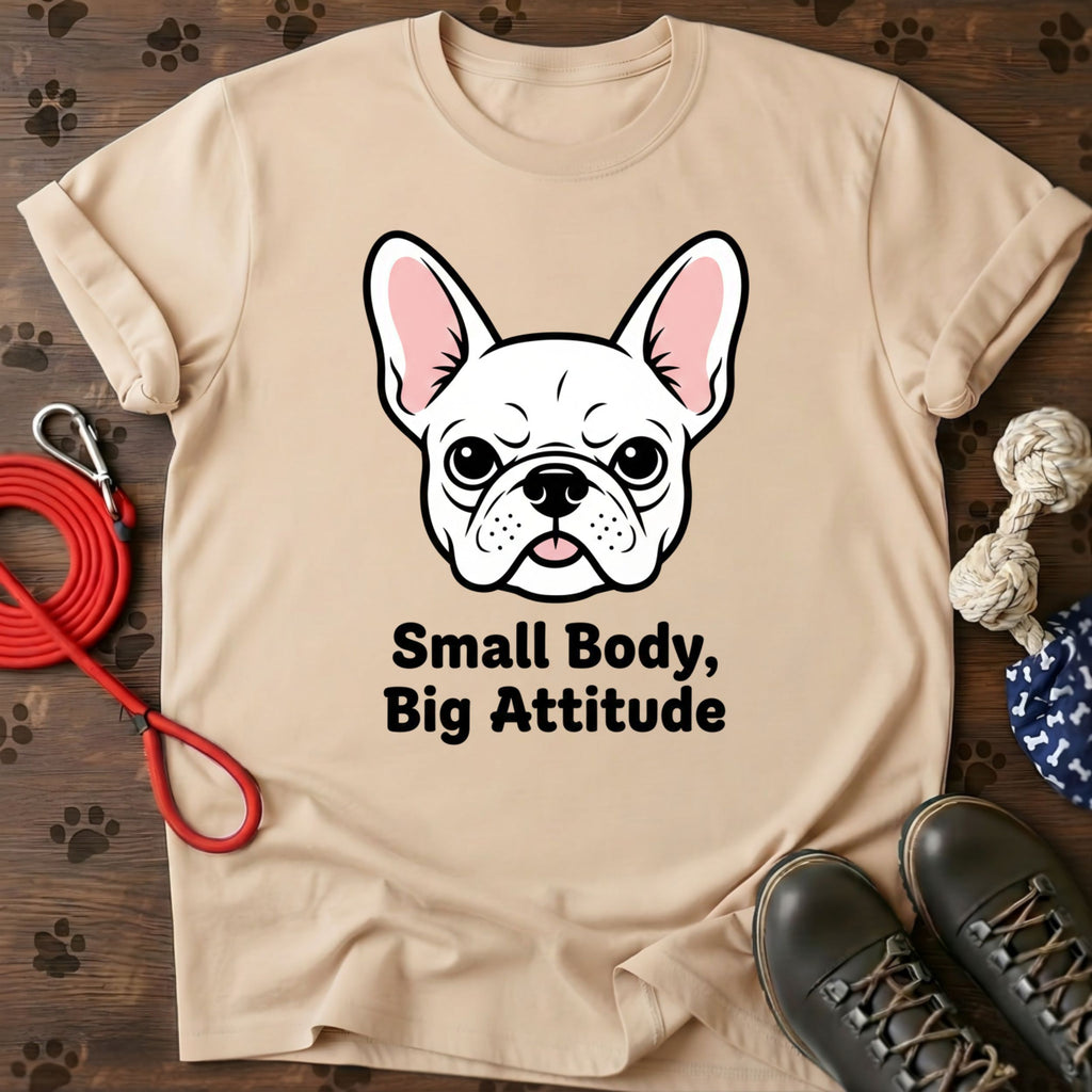 Small Body, Big Attitude Dog Tee