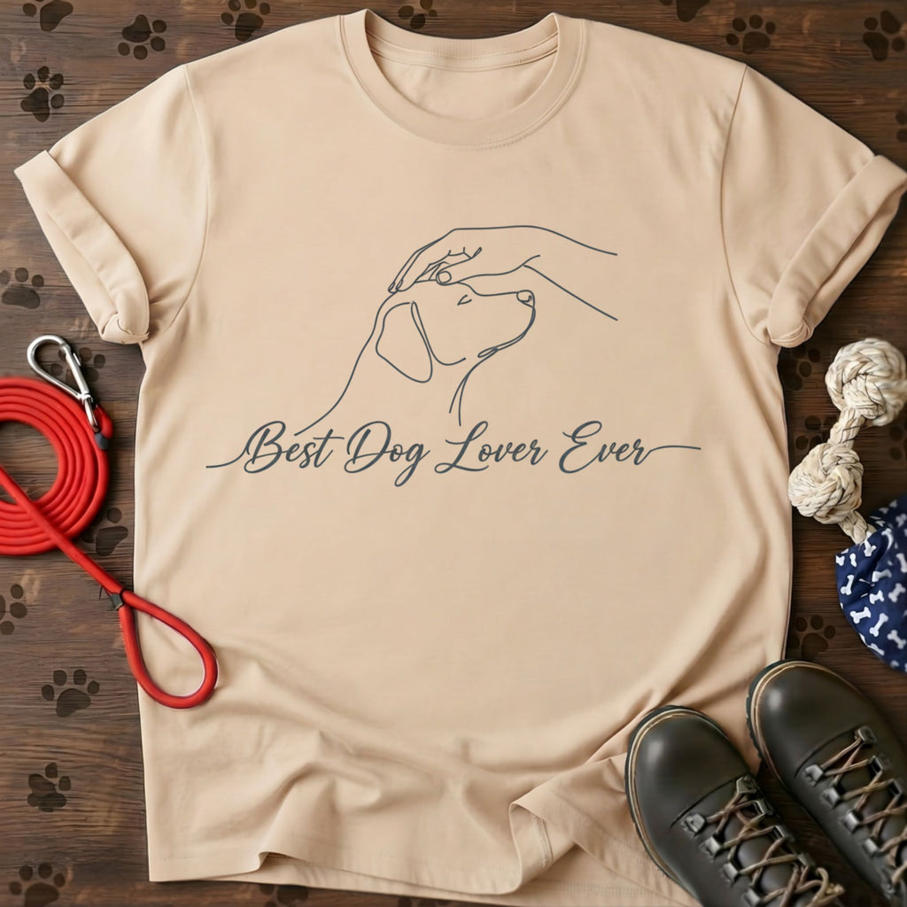 Best Dog Lover Ever T-Shirt