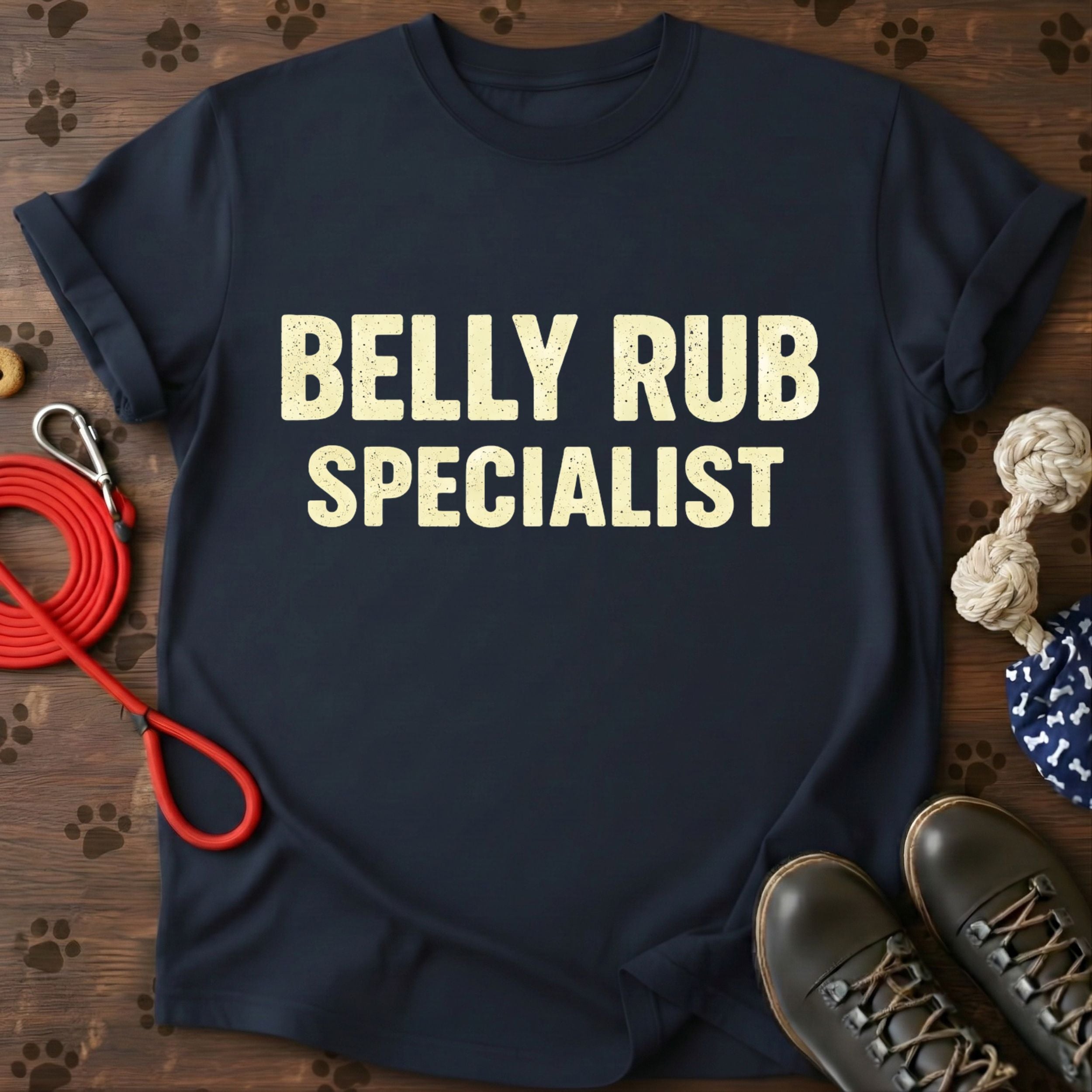 Belly Rub Specialist T-Shirt