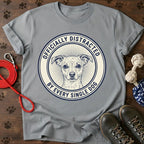Distracted By Every Single Dog Tee