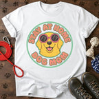Stay At Home Dog Mom T-Shirt