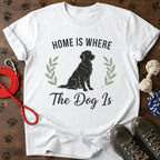 Home Is Where The Dog Is Tee