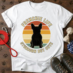 Frenchie Life T-Shirt