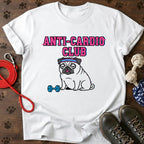 Anti-Cardio Club T-Shirt